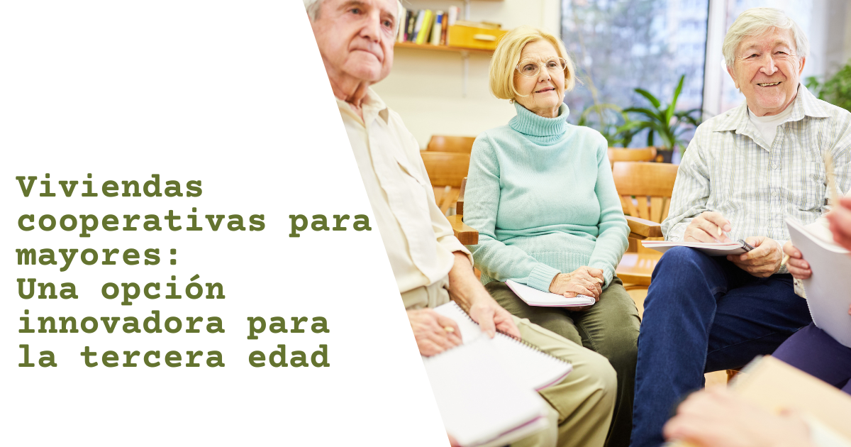 Viviendas cooperativas para mayores: Una opción innovadora para la tercera edad