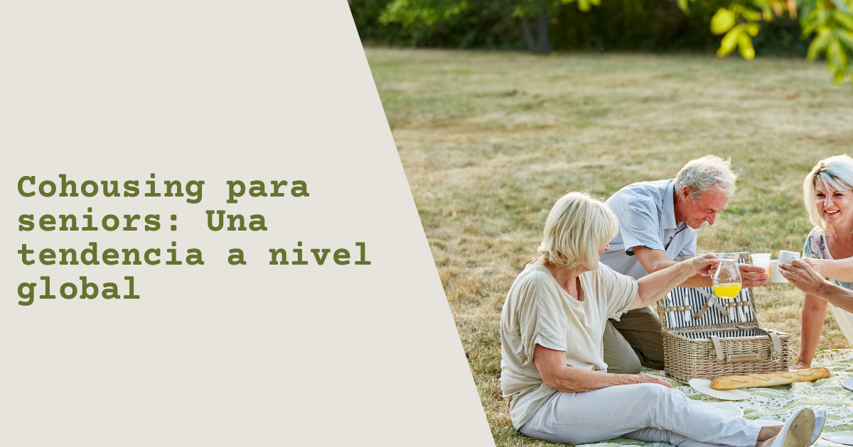 Cohousing para seniors: Una tendencia a nivel global